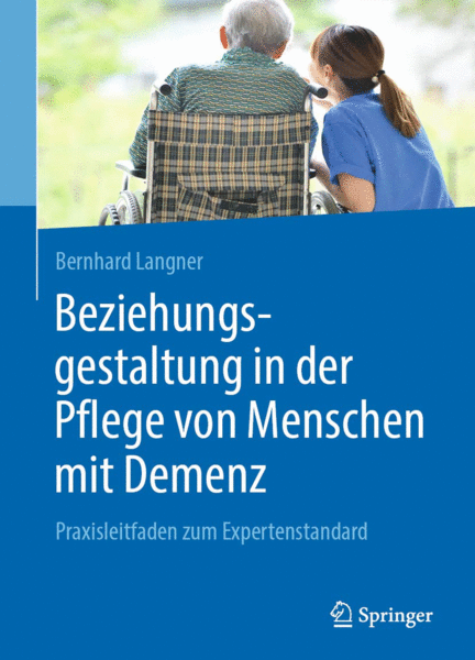 Bild zu Beziehungsgestaltung in der Pflege von Menschen mit Demenz: Praxisleitfaden zum Expertenstandard