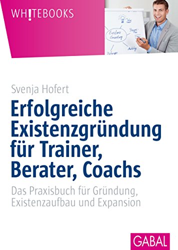 Bild zu Erfolgreiche Existenzgründung für Trainer, Berater, Coachs