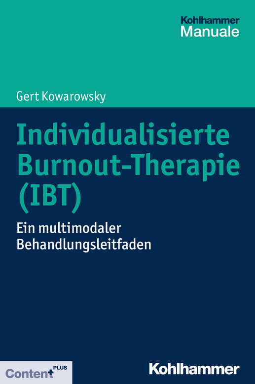 Bild zu Individualisierte Burnout-Therapie (IBT): Ein multimodaler Behandlungsleitfaden