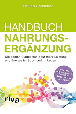 Bild zu Handbuch Nahrungsergänzung: Die besten Supplements für mehr Leistung und Energie im Sport und im Leben